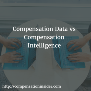 Compensation Data vs Compensation Intelligence