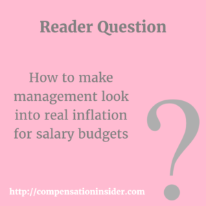 How to make management look into real inflation for salary budgets