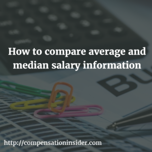 How to compare average and median salary information