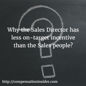 SQ - Why the Sales Director has less on-target incentive than the Sales people