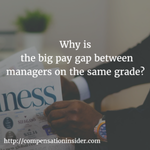 Why the big pay gap between managers on the same grade
