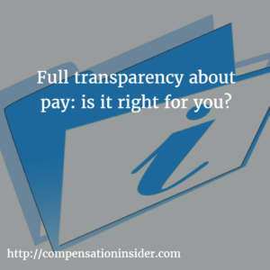 Full transparency about pay is it right for you