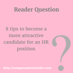 8 tips to become a more attractive candidate for an HR position