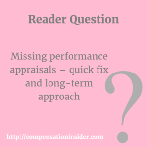 Missing performance appraisals – quick fix and long-term approach